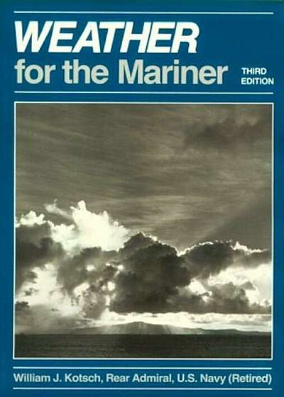 Weather for the Mariner, 3rd Edition, Hardcover