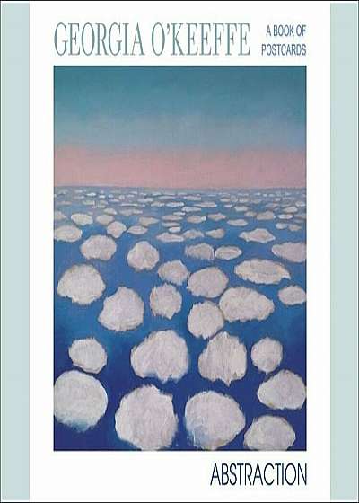 Georgia O'Keeffe: Abstraction, Paperback