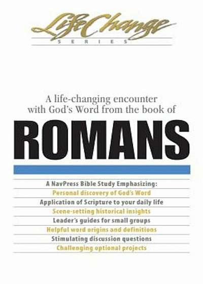 Romans: Encouragement for Your Lifetime Journey, Paperback
