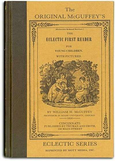 McGuffey Eclectic First Reader, Hardcover