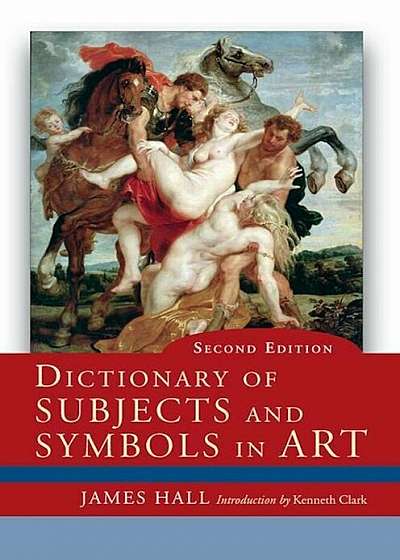 Dictionary of Subjects and Symbols in Art, Paperback