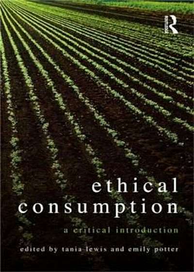 Ethical Consumption, Paperback