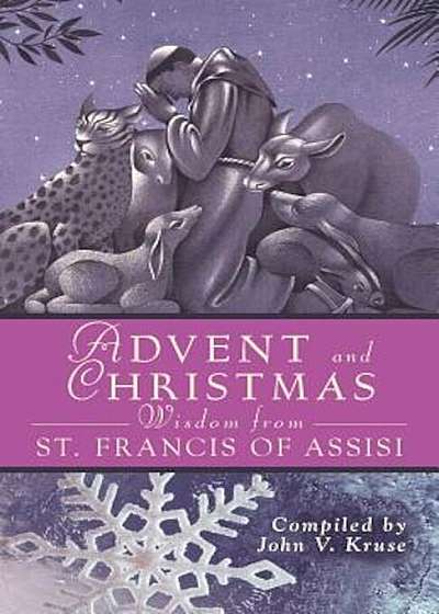 Advent and Christmas Wisdom from St. Francis of Assisi, Paperback