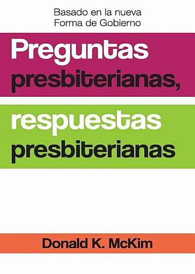 Presbyterian Questions, Presbyterian Answers, Spanish Edition, Paperback
