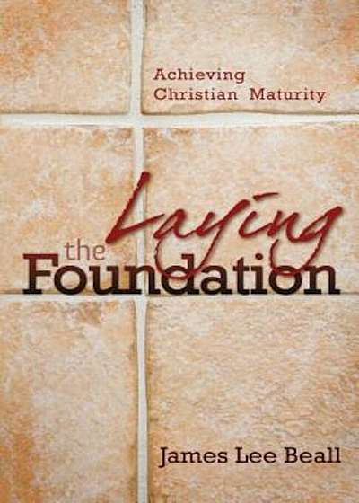 Laying the Foundation, Paperback