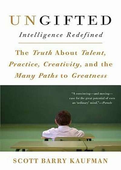 Ungifted: Intelligence Redefined, Paperback