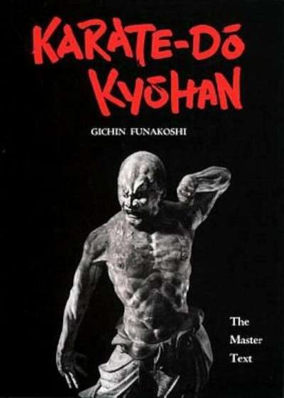 Karate-Do Kyohan: The Master Text, Hardcover