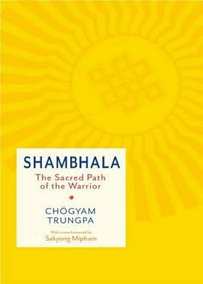 Shambhala: The Sacred Path of the Warrior, Paperback