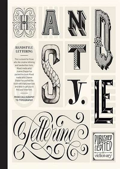 Handstyle Lettering: From Calligraphy to Typography, Paperback