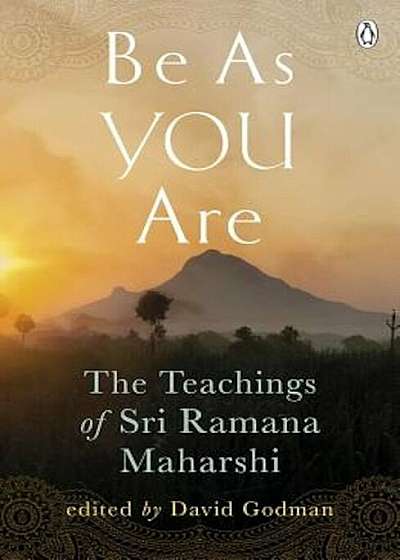 Be as You Are: The Teachings of Sri Ramana Maharshi, Paperback