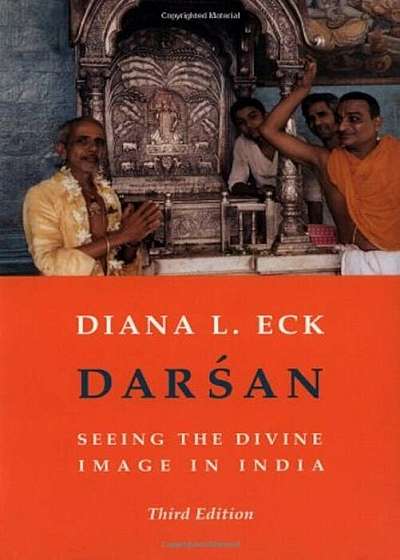 Darsan: Seeing the Divine Image in India, Paperback