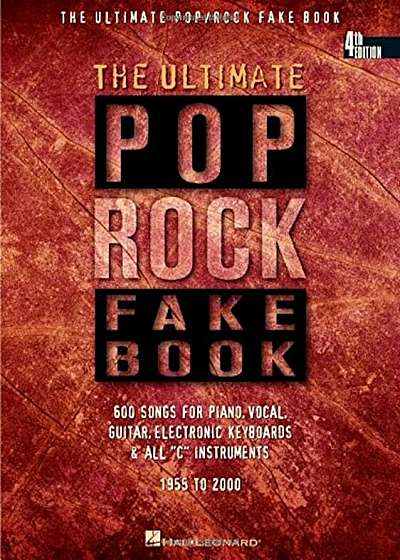 The Ultimate Pop/Rock Fake Book: C Edition, Paperback