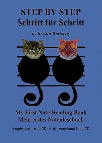 Step By Step/Schritt Fur Schritt: Supplement 1: My First Note-Reading Book/Mein Erstes Notenlesebuch 'With CD', Paperback