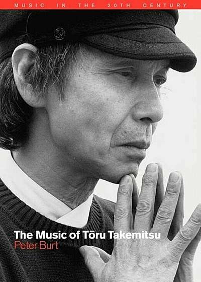 The Music of Toru Takemitsu, Paperback