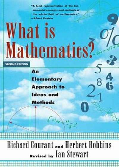 What Is Mathematics': An Elementary Approach to Ideas and Methods, Paperback