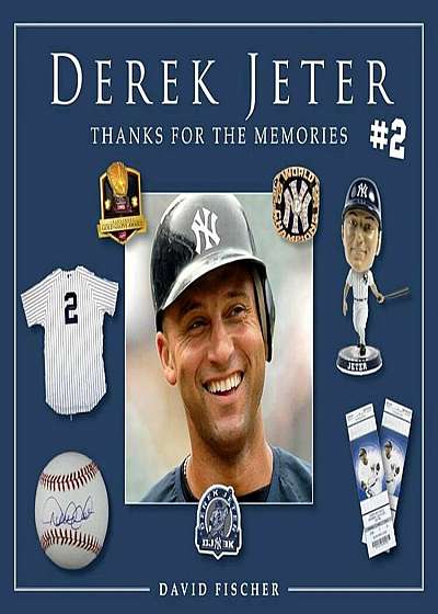 Derek Jeter '2: Thanks for the Memories, Hardcover