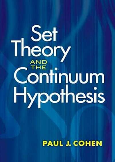 Set Theory and the Continuum Hypothesis, Paperback