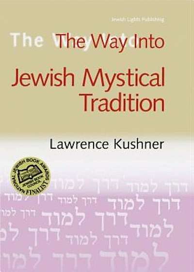 The Way Into Jewish Mystical Tradition, Paperback