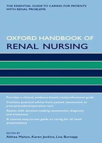 Oxford Handbook of Renal Nursing, Paperback
