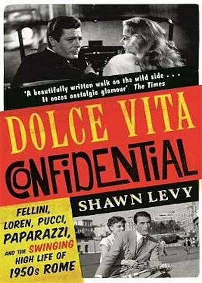 Dolce Vita Confidential, Paperback