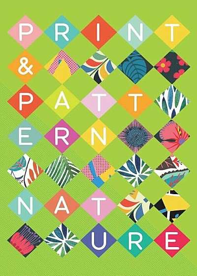 Print & Pattern: Nature, Paperback