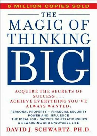 The Magic of Thinking Big, Paperback