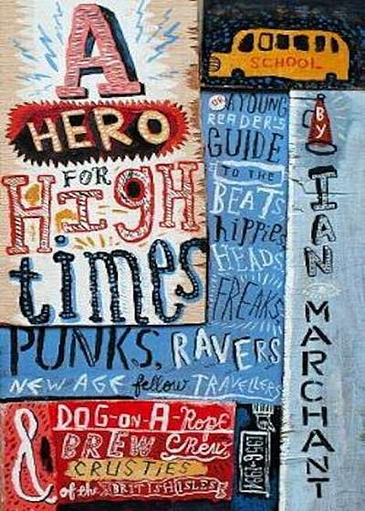 Hero for High Times, Hardcover
