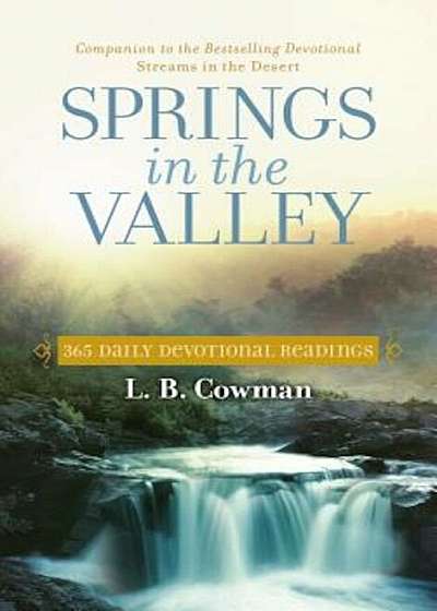 Springs in the Valley: 365 Daily Devotional Readings, Paperback
