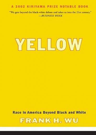 Yellow: Race in America Beyond Black and White, Paperback