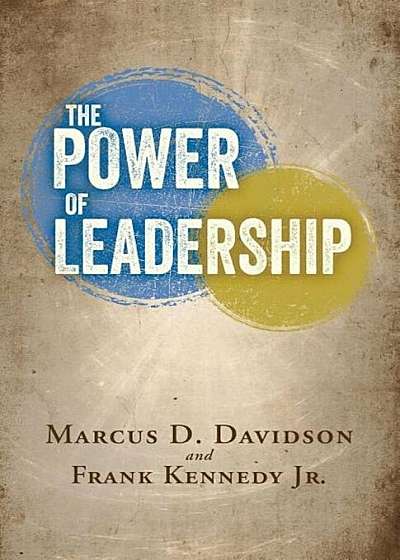 The Power of Leadership, Paperback