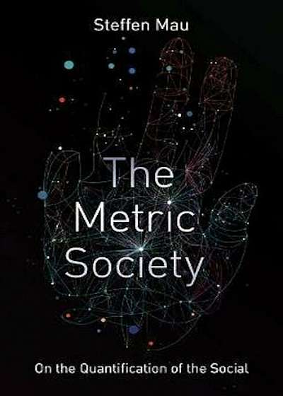 Coperta cărții Metric Society on the Quantification of the Social, Paperback