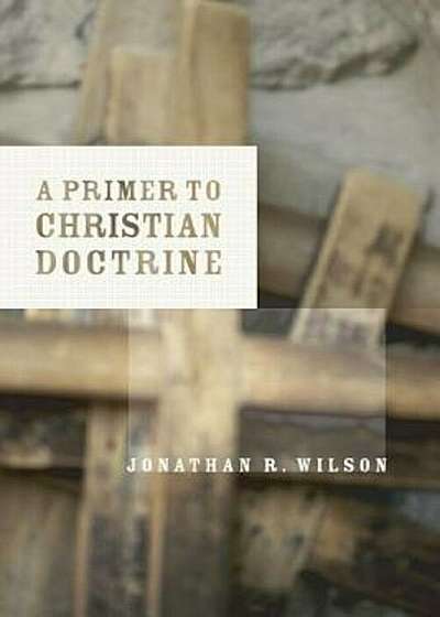 A Primer for Christian Doctrine, Paperback