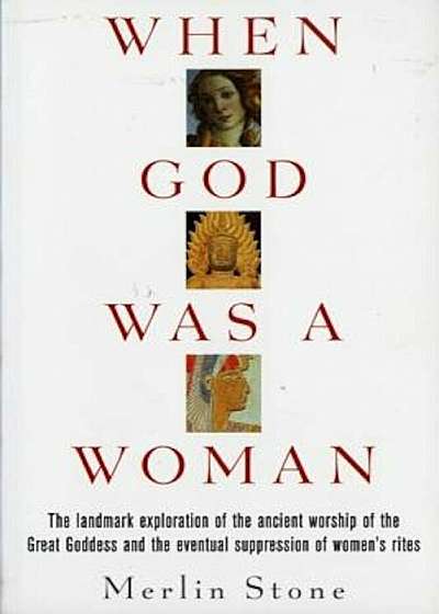 When God Was a Woman, Paperback