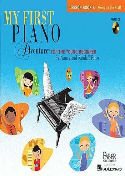 My First Piano Adventure, Lesson Book B: Steps on the Staff: For the Young Beginner 'With CD (Audio)', Paperback