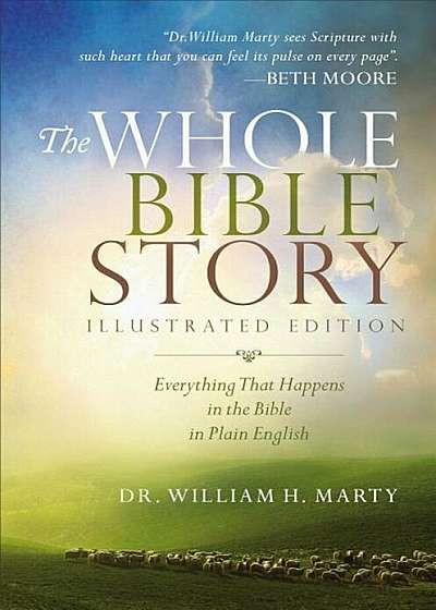 The Whole Bible Story: Everything That Happens in the Bible in Plain English, Paperback