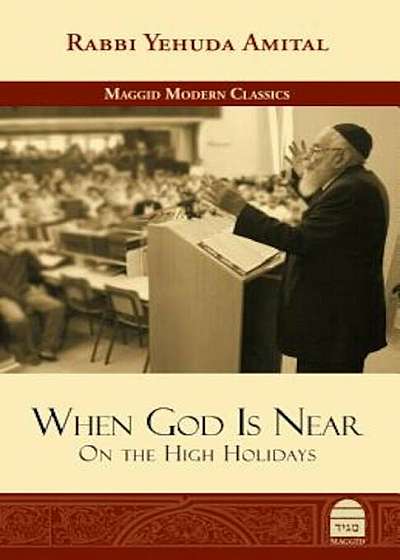 When God Is Near: On the High Holidays, Hardcover