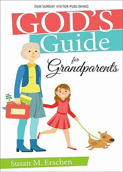 Coperta cărții God's Guide for Grandparents, Paperback de Susan M. Erschen