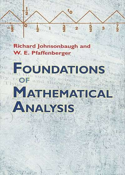 Foundations of Mathematical Analysis, Paperback