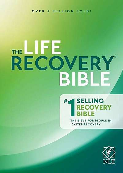 The Life Recovery Bible NLT, Paperback