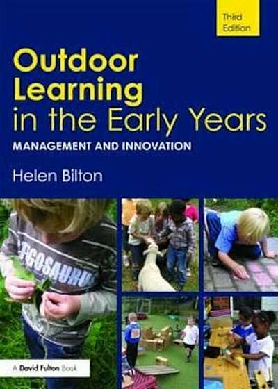 Outdoor Learning in the Early Years, Paperback