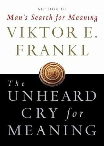Unheard Cry for Meaning, Paperback