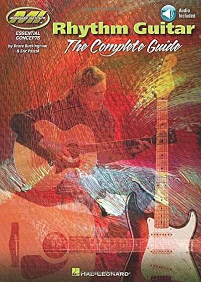 Rhythm Guitar: The Complete Guide, Paperback