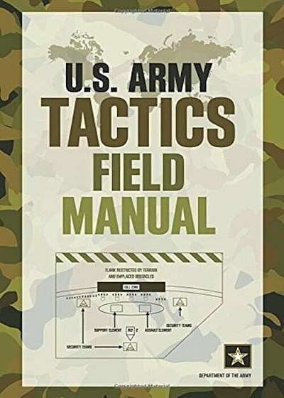 U.S. Army Tactics Field Manual, Paperback