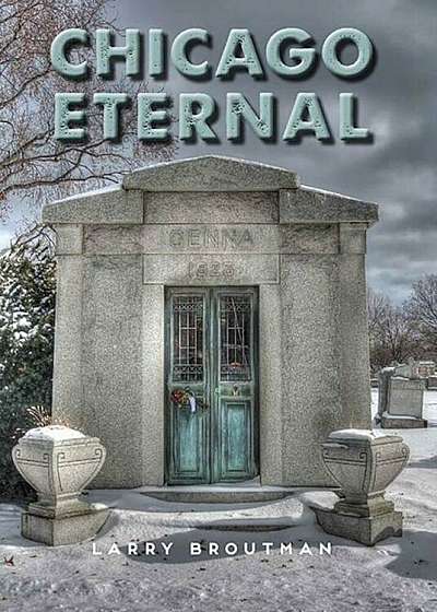 Chicago Eternal, Hardcover