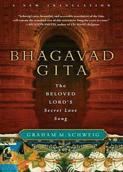 Bhagavad Gita: The Beloved Lord's Secret Love Song, Paperback