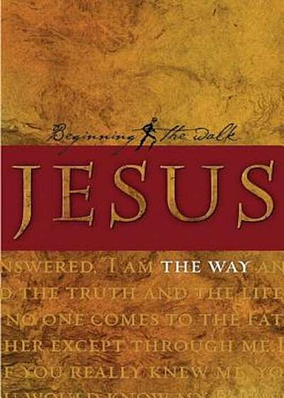 Jesus: The Way, Paperback