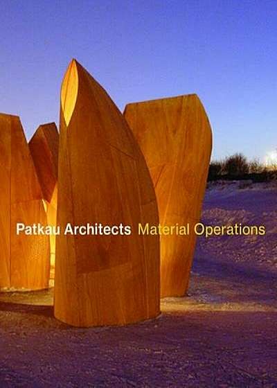 Patkau Architects: Material Operations, Hardcover