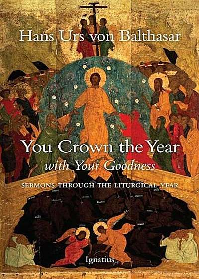 You Crown the Year with Your Goodness: Radio Sermons, Paperback