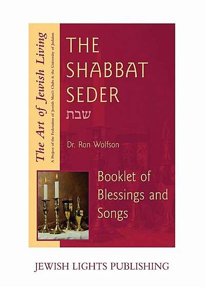 Shabbat Seder: Booklet of Blessings and Songs, Paperback