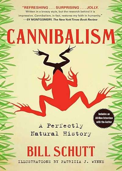 Cannibalism: A Perfectly Natural History, Paperback